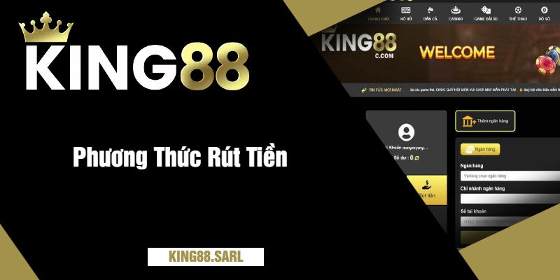 Thời Gian Xử Lý Rút Tiền king88 - Bao Lâu Và Cần Lưu Ý 3 Phương Thức Rút Tiền